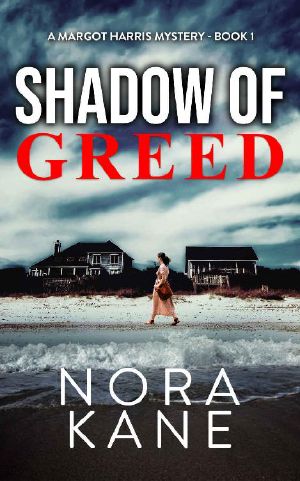 [Margot Harris 01] • Shadow of Greed